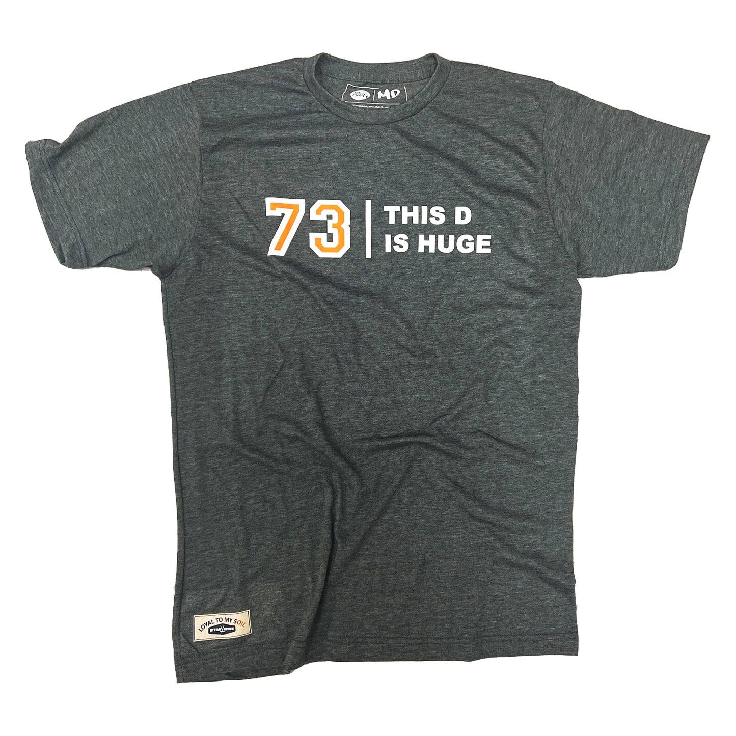 73 This D Is Huge Tee