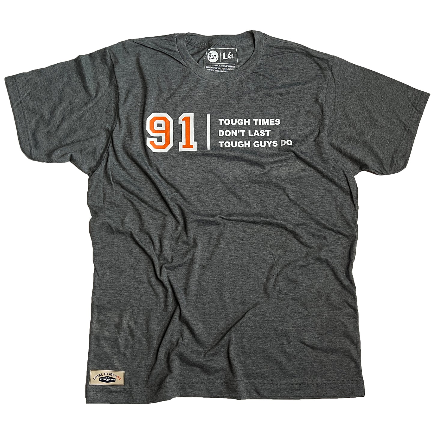 91 Tough Times Tee
