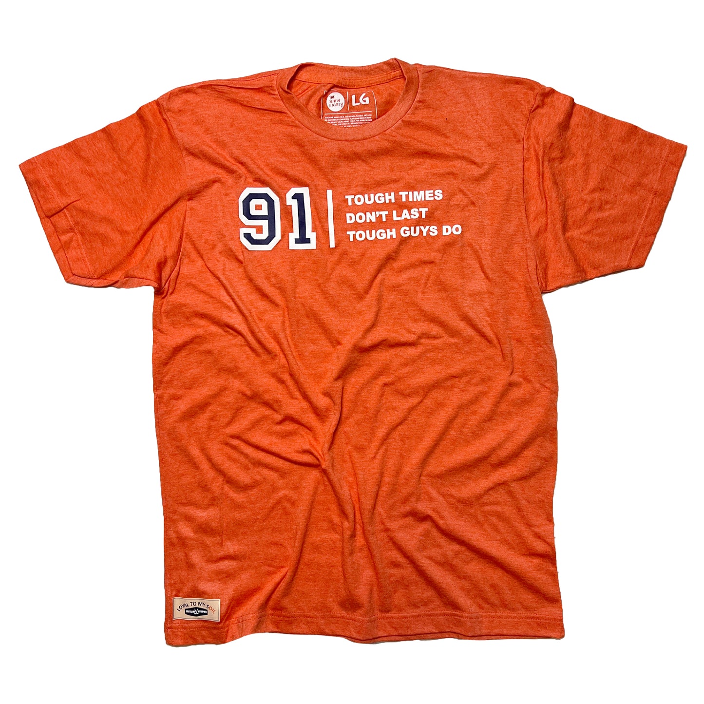 91 Tough Times Tee