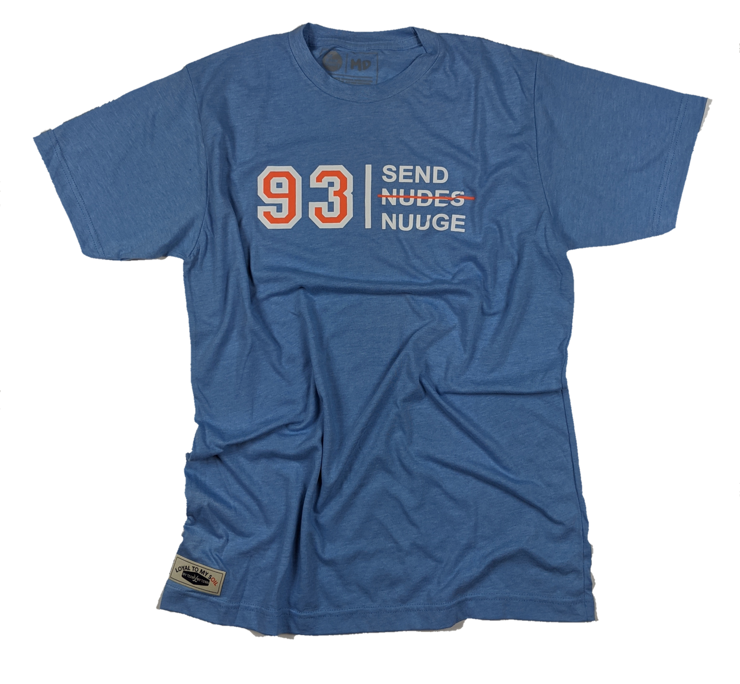 93 Send Nuge Tee