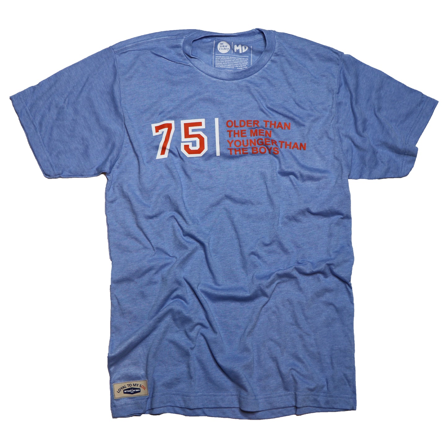 75 Older Than The Men tee