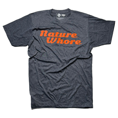 Nature Whore Tee