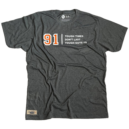 91 Tough Times Tee