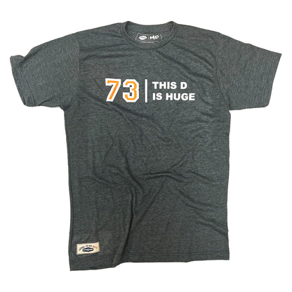 73 This D Is Huge Tee