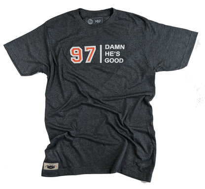 97 Damn He's Good Tee