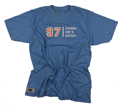 97 Damn He's Good Tee