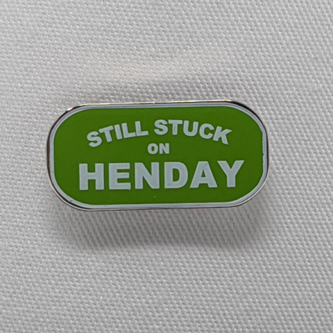 Still Stuck On Henday pin