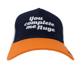 You Complete Me Nuge Trucker Hat